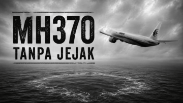 MH370 Tanpa Jejak