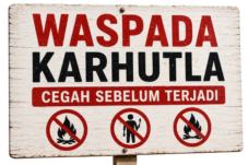Keterangan Foto: Ilustrasi. Papan peringatan Karhutla mengingatkan masyarakat untuk mencegah kebakaran hutan dan lahan selama musim kemarau.